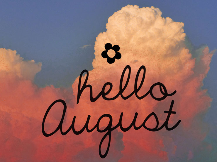 Hello august